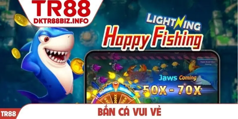 Bắn cá Vui vẻ