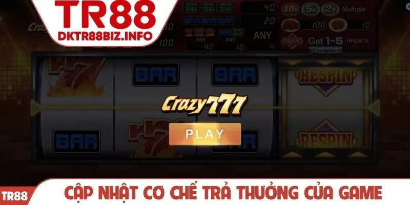 Cập nhật cơ chế trả thưởng của game