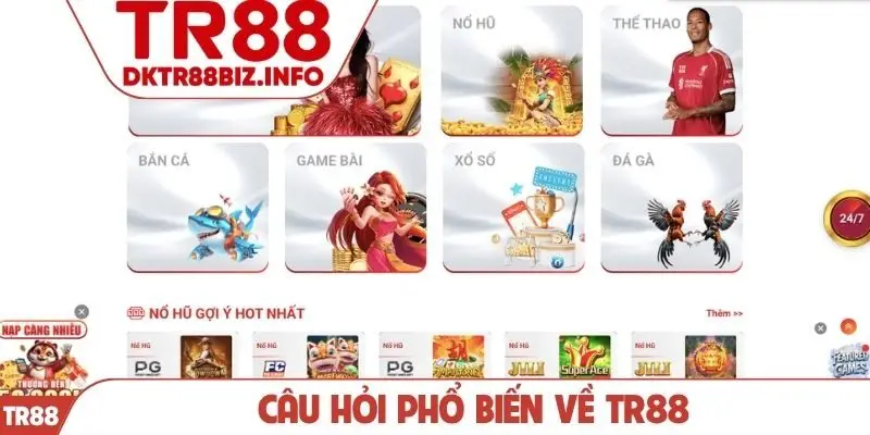 Câu hỏi phổ biến về TR88