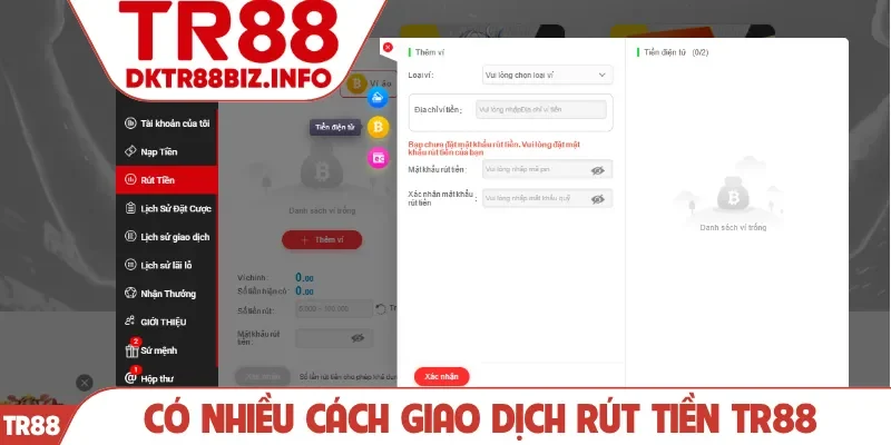 Có nhiều cách giao dịch rút tiền TR88