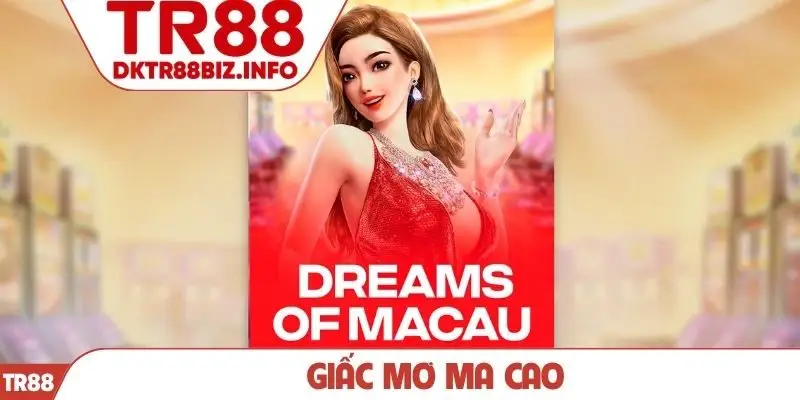 Giấc mơ ma cao