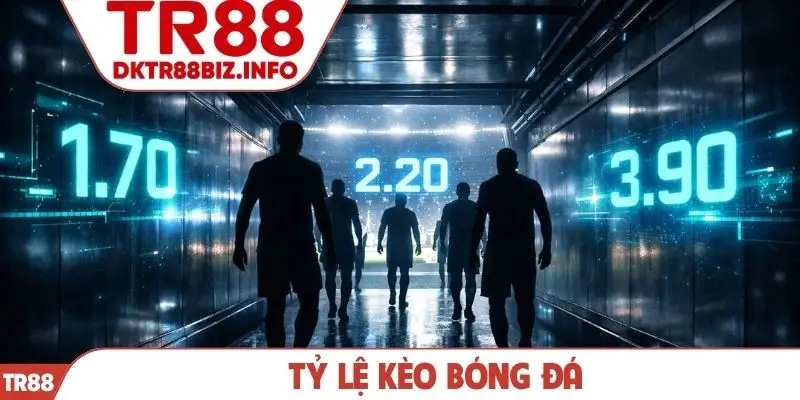 tỷ lệ kèo bóng đá